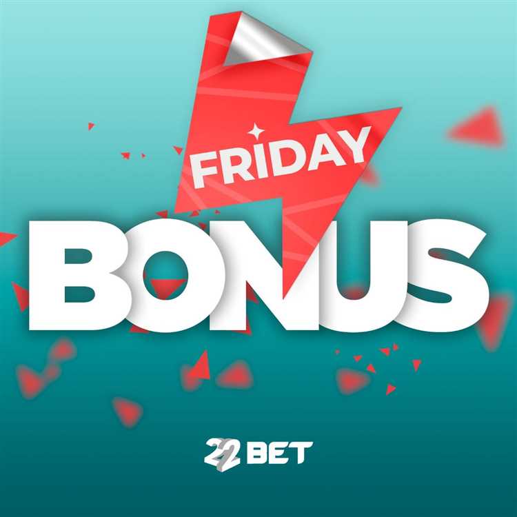 Comemore o fim de semana com um bônus especial da 22bet